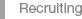 Recruiting